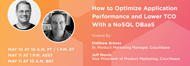 Webcast: How to Optimize Application Performance & Lower TCO With a NoSQL DBaaS
