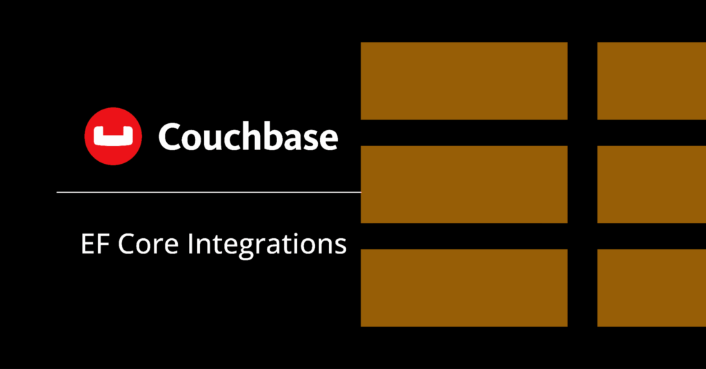 3 EF Core Integrations That Work with Couchbase