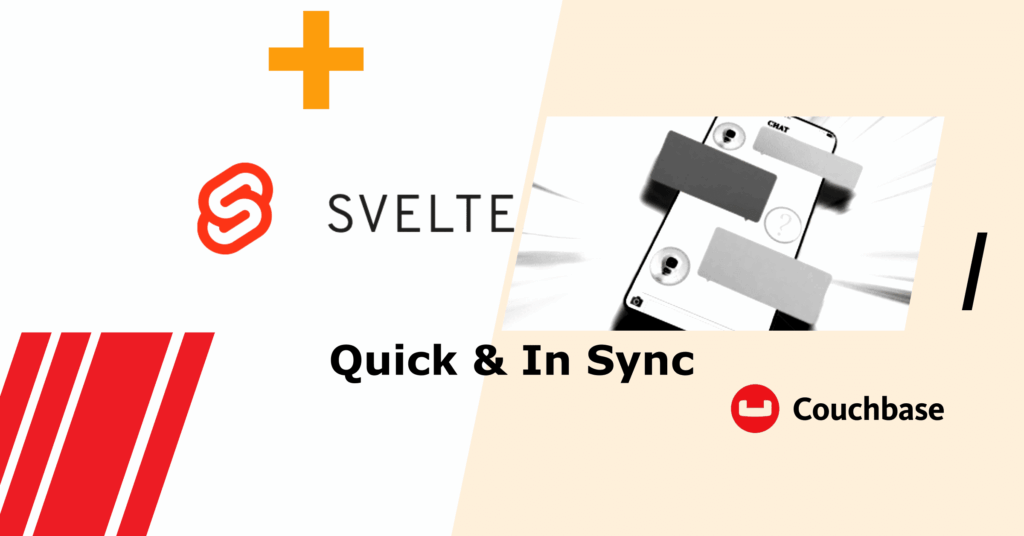 Quick and In Sync with Svelte and Couchbase