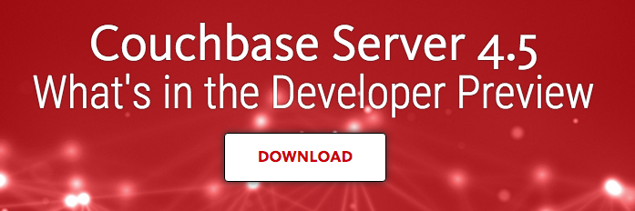 Couchbase 4.5 Developer Preview