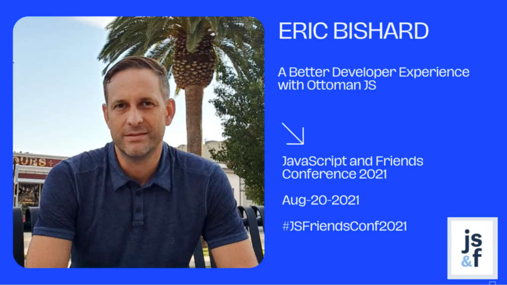 Eric Bishard's talk on Ottoman JS at the JavaScript and Friends conference